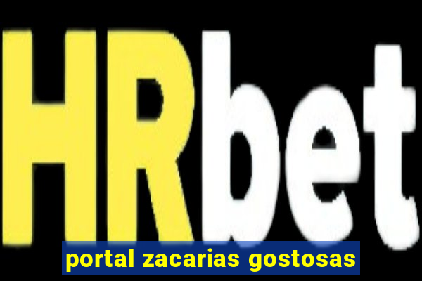 portal zacarias gostosas